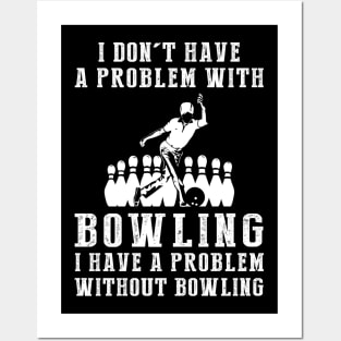 Rolling with Laughter - Embrace Bowling Humor! Posters and Art